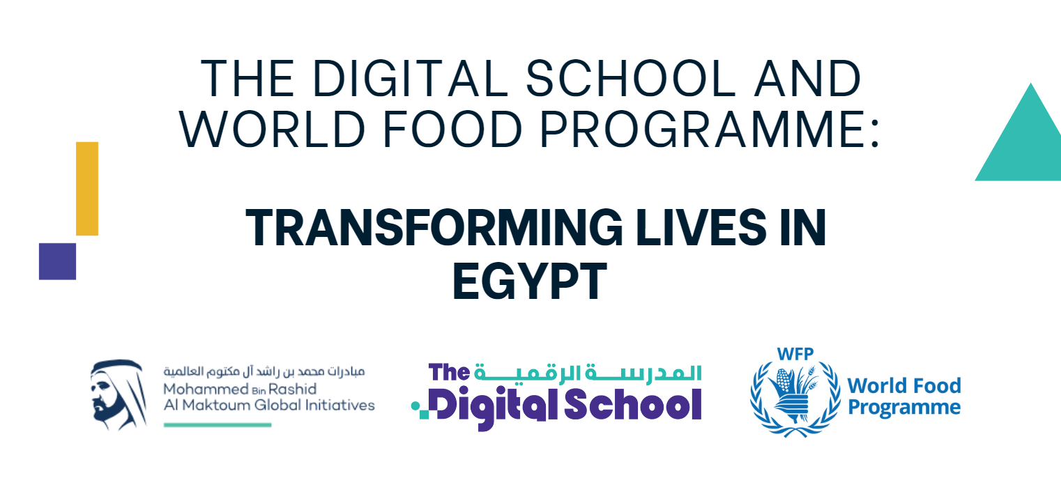 The Digital School and World Food Programme: Transforming lives in Egypt